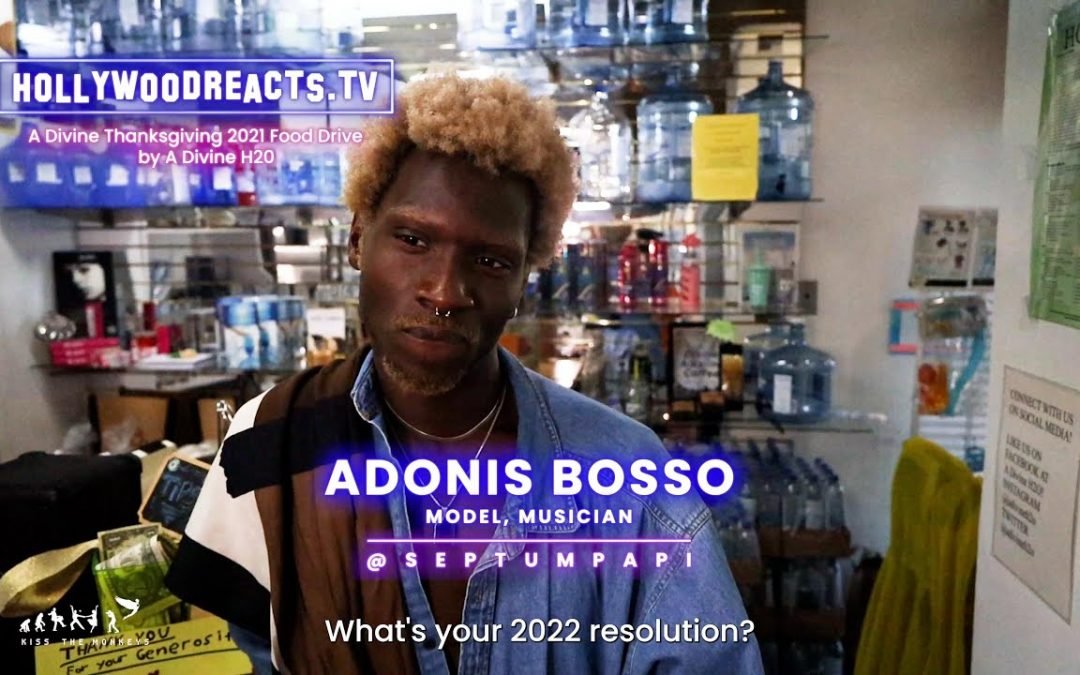 What is Adonis Bosso's 2022 Resolution? - Hollywood Reacts - Divine Project