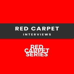 Red Carpet Interviews