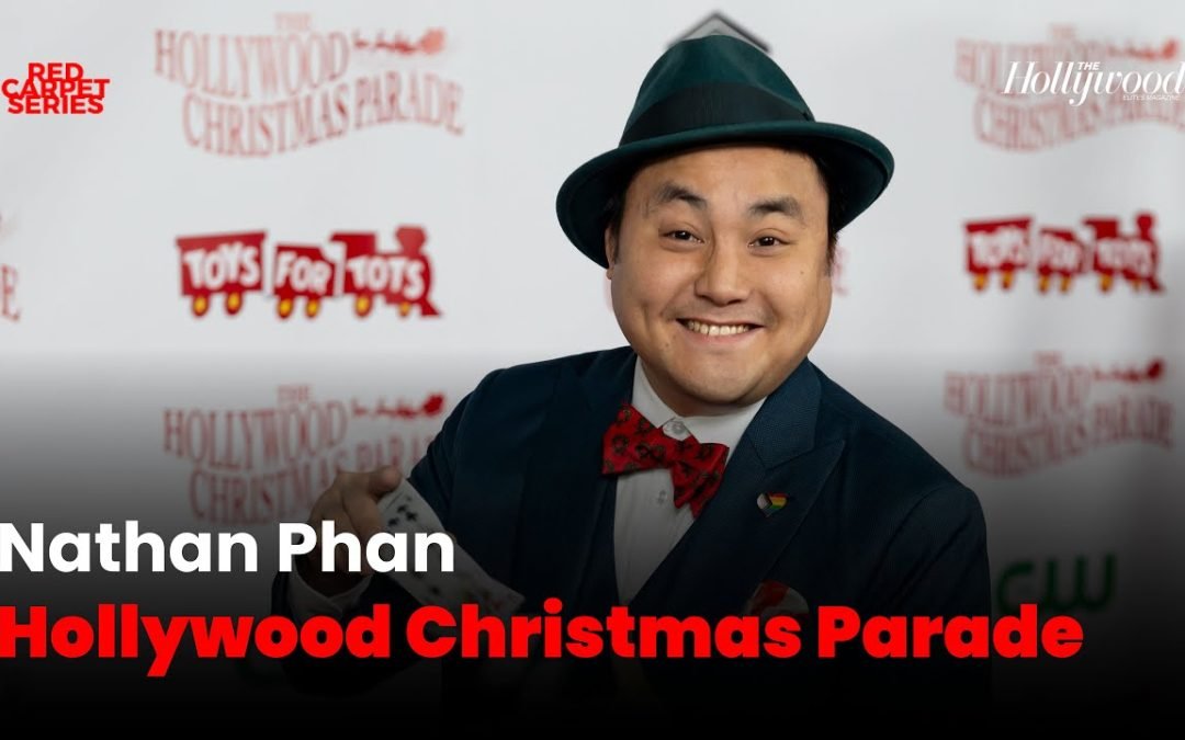 Naathan Phan: Magic and Merriment at the Hollywood Christmas Parade!