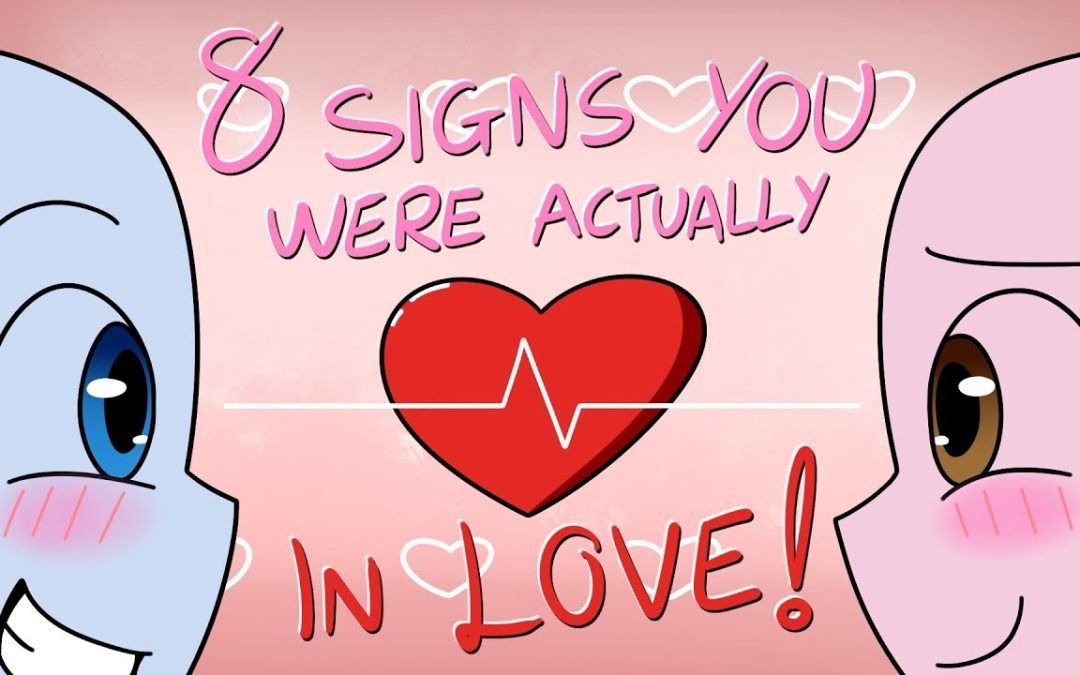 8 Signs You Were Actually In Love